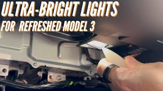 Installing Ultrabright Lights in the Refreshed Model 3 aka Highland [upl. by Macfarlane]