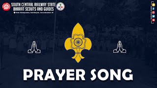 PRAYER SONG WITH LYRICS  THE BHARAT SCOUTS AND GUIDES  SCRBSG [upl. by Aloiv]