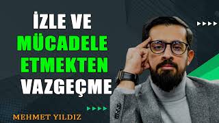 İzle Ve Mücadele Etmekten Vazgeçme  Hakiki Niyet  Mecazi Niyet  Mehmet Yıldız hayalhanem [upl. by Peggy237]