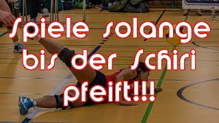 Volleyball Spiele solange bis der Schiri pfeift [upl. by Lattie]