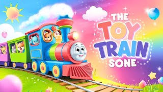 Music for Kids The Toy Train Song [upl. by Iznek]