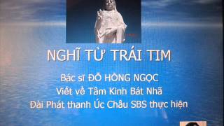 BS Đỗ Hồng Ngọc  Nghĩ Từ Trái Tim Phần 2 [upl. by Lleynad]