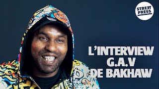 Linterview GAV de Bakhaw [upl. by Ayanahs620]