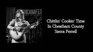 Chittlin Cookin Time In Cheatham County  Sierra Ferrell [upl. by Durrell]