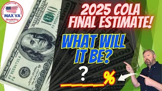 FINAL ESTIMATE 2025 SSA amp VA COLA Cost of Living Adjustment Calculator veteran ssa [upl. by Nashbar]