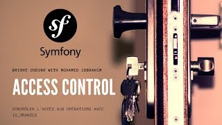 SYMFONY 4 ACCESS CONTROL WITH ISGRANTED [upl. by Launam700]