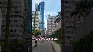 Mongkok A2 taman fypviral bmihk trending [upl. by Steffie742]