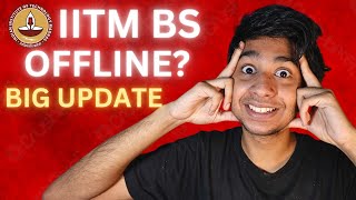 IS IITM BS Going OFFLINE [upl. by Retsof]