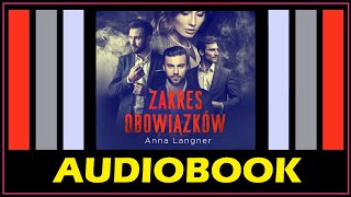 ZAKRES OBOWIĄZKÓW Audiobook MP3  Anna Langner  Posłuchaj i pobierz całość książki audio 🎧 [upl. by Edrick508]