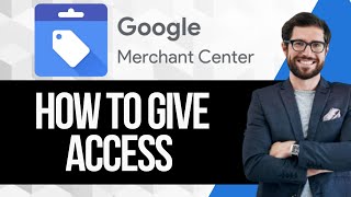 How To Give Access to Google Merchant Center  Add a user to Google Merchant Center [upl. by Brunhilda]