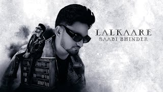 Lalkaare Official Audio Saabi Bhinder  CHEETAH  Jaini Sandhu  EXPERIMENTO [upl. by Buffum802]