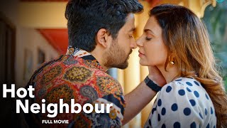 HOT NEIGHBOUR 2024  New Hindi Full Movie 2024  Latest Hindi Bollywood Full Movies  Navina Bole [upl. by Narah]