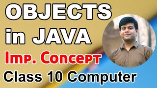 Objects in Java  Important Concept  Crystal Clear  Class 10th Computer 2024 Exam [upl. by Adnahcal]