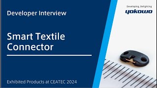 Smart Textile Connector  Developer Interview [upl. by Calvano]