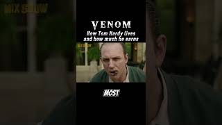 Venom  How Tom Hardy lives and how much he earns tomhardy venom celebrity shorts [upl. by Ttennej504]