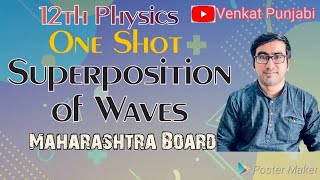 Maharashtra Board  One Shot  Chapter 6  Superposition of Waves  12th Physics [upl. by Luo]