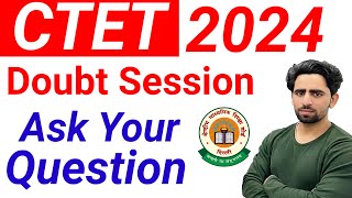 CTET  July 2024  Doubt Session  Ask Your Question  CTET [upl. by Amick]