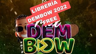 LA MEJOR LIBRERÍA DEMBOW DOMINICANO 2023  Alta calidad y gratis  la 42 🔥 [upl. by Cleo]