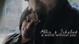 a world without you ⚫ abbie  ichabod [upl. by Noimad]