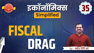 ECONOMICS SIMPLIFIED SERIES 35  Fiscal Drag By Mahesh Sir mpsc economics [upl. by Barret]