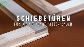 Bau dir SCHIEBETÜREN für deine Hobelbank 1  Werkbank selber bauen Teil 9  Jonas Winkler [upl. by Alemaj]