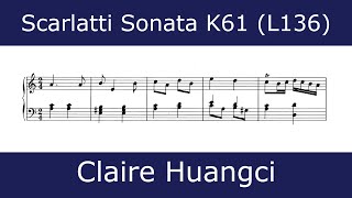 Domenico Scarlatti  Sonata in A minor K61 Claire Huangci [upl. by Lenaj]