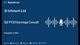 3i Infotech Ltd Q2 FY202425 Earnings Conference Call [upl. by Eiralam]