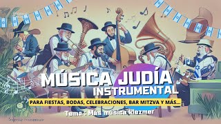 Música judía instrumental para ambientar Más música Klezmer [upl. by Elocaj]