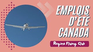 Emplois dété Canada  Regina Flying Club [upl. by Rosenquist]