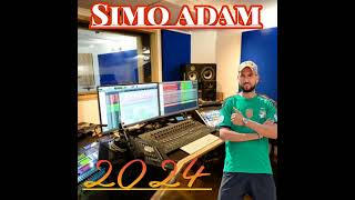 Ray cha3bi Simo Adam 2024 [upl. by Alistair182]