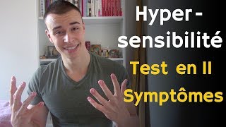 Test d Hypersensibilité  10 Signes que tu es Hypersensible [upl. by Bonnette]