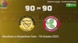 Merstham 43 Beckenham Town  90in90 Highlights  7th October 2023 [upl. by Oniskey]