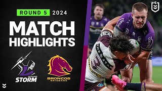 NRL 2024  Storm v Broncos  Match Highlights [upl. by Siednarb]