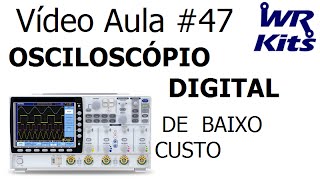 OSCILOSCÓPIO DIGITAL DE BAIXO CUSTO [upl. by Wartow131]