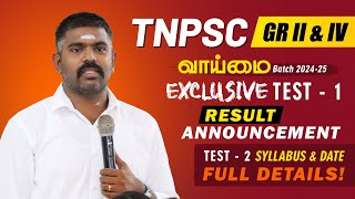 🔴 TNPSC GR  II amp IV  VAAIMAI BATCH EXCLUSIVE TEST RESULT ANNOUNCEMANT AND TEST 2 SYLLABUS DETAILS [upl. by Tterrej]