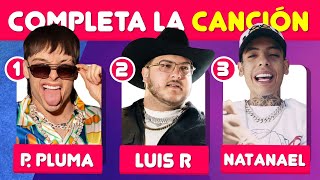 🎶 COMPLETA la CANCIÓN de Corridos tumbados y Regional Mexicano  Trivia Musical  Quiz 🔥 [upl. by Ahsinan]