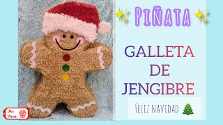 Piñata galleta de jengibre 🎄❄️❤️ [upl. by Britton]