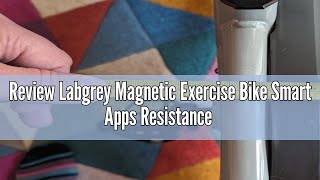 Review Labgrey Magnetic Exercise Bike Smart Apps Resistance Indoor Cycling Bike Stationary Cycle Bik [upl. by Allicserp]