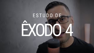 Estudo de Êxodo 4 [upl. by Nimzzaj]