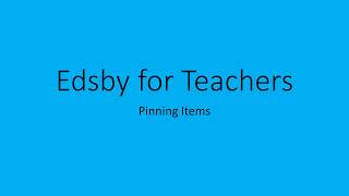 Edsby for Elementary Teachers Video 4 Pinning 101 [upl. by Avery412]