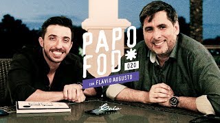 Papo Fod 020 com Flávio Augusto GV  Caio Carneiro [upl. by Mar564]