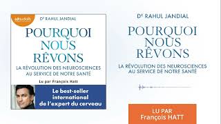 « Pourquoi nous rêvons » de Rahul Jandial lu par François Hatt l Livre audio [upl. by Yenffit]