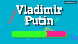 VLADIMIRPUTIN  HOW TO PRONOUNCE VLADIMIRPUTIN [upl. by Pressman]