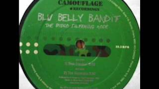 Blu Belly Bandit DJ Sneak  Beat Freakin Camouflage [upl. by Richella]