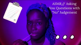 ASMR Asking You Slightly Personal Questions “NO” Judgement Teeth Clicking Writing Sounds [upl. by Ailemac]