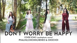 Dont worry be happy  cover song  quadraphonic version  video process at kanamjem media [upl. by Nohtanoj]