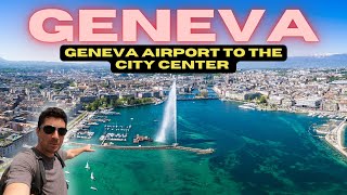 How to Get from Geneva Airport to City Center  Best Travel Tips for Switzerland 🇨🇭 [upl. by Avonasac]