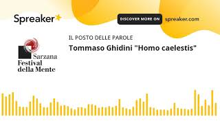 Tommaso Ghidini quotHomo caelestisquot [upl. by Lessard306]