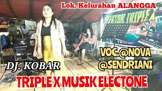 LULO ALANGGA SDH TERUPLOAD ⏯️ TRIPLE X ELEKTON ‼️ DJ KOBAR ⏯️ VOCNOVA amp SENDIRIANI [upl. by Tutto]