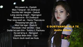 C DURTHANGA HLA TE  AUDIO ALBUM  LOVE SONG [upl. by Eniwtna]